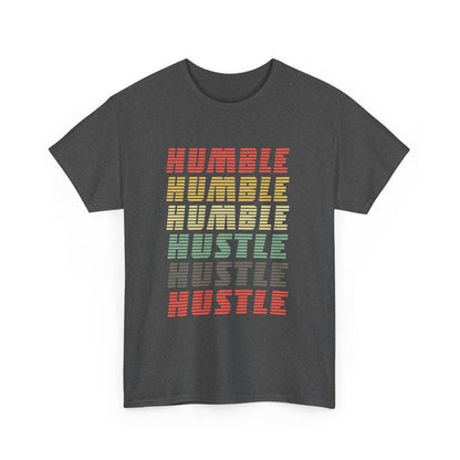 Humble Hustle - Entrepreneur Businessman Businesswoman Boss Gift Unisex T-Shirt
