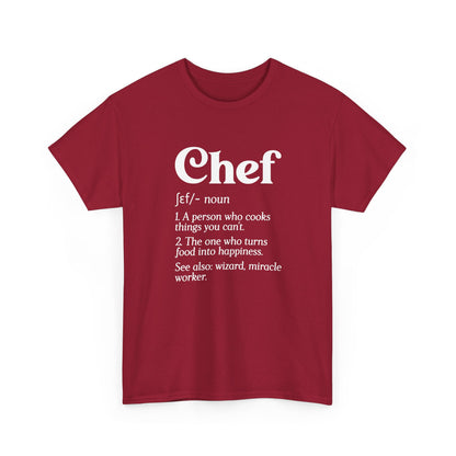 Funny Chef Definition Head Chef Baker Restaurant Cafe Cook Gift Unisex T-Shirt