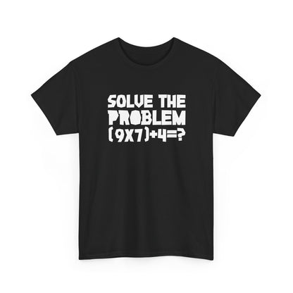 67 - Sixty Seven Number 67 Six Seven Solve Math Equation Gift Unisex T-Shirt