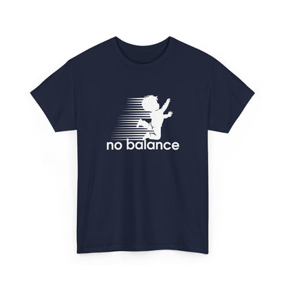 No Balance - Funny Parody Design for Sports and Humor No Balance Kids Gift Unisex T-Shirt
