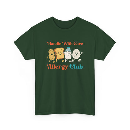 Funny Allergy Club Handle Allergy With Care Food Allergic Gift Unisex T-Shirt