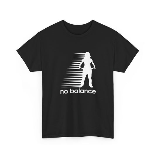 No Balance - Funny Parody Design for Sports and Humor No Money Gift Unisex T-Shirt