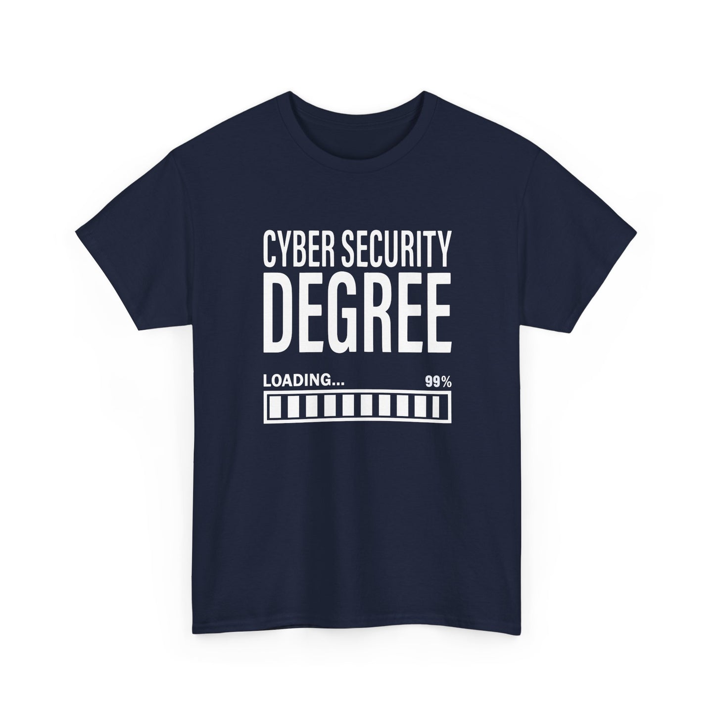 Cybersecurity Student Engineer Cyber Security Degree Loading Gift Unisex T-Shirt