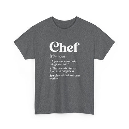 Funny Chef Definition Head Chef Baker Restaurant Cafe Cook Gift Unisex T-Shirt