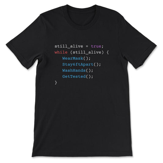 C++ Programming - Year 2020 - Still Alive Code Gift Tee - Unisex - Black