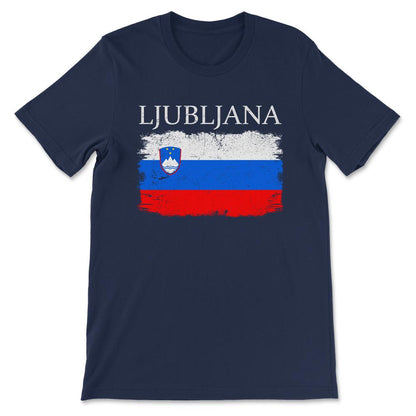 Ljubljana Slovenia Capital Slovenia Tourist Slovenia Flag Gift Tee - - Navy