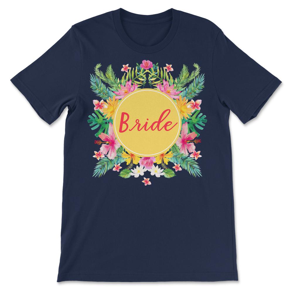 Bride - Beautiful Cute Artistic Flower Bridal Gift Design Gift Tee - - Navy