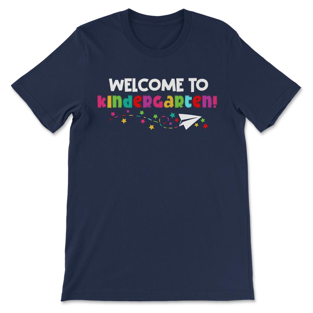 Welcome To Kindergarten Kindergarten Student Kindergarten Class Gift - Navy