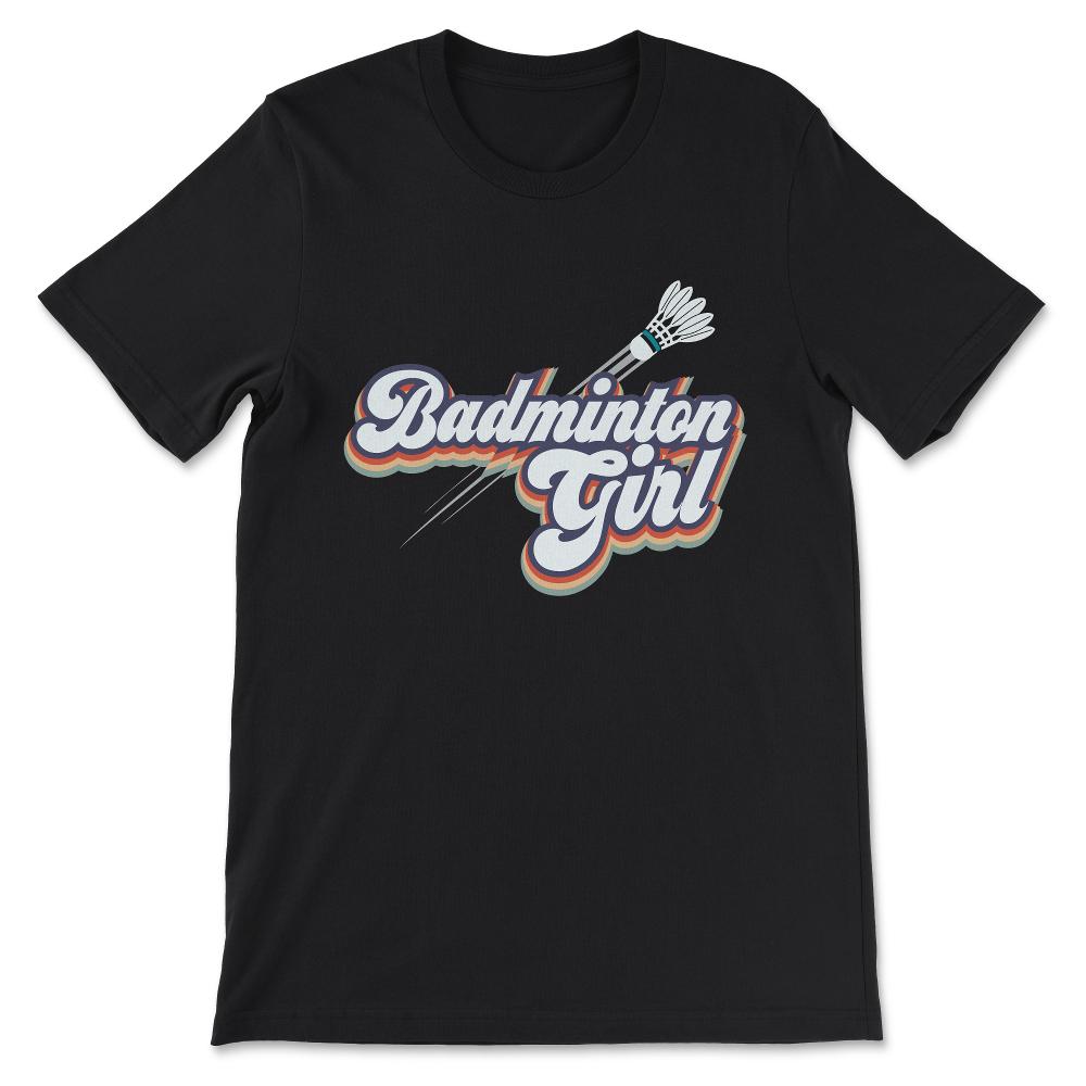 Badminton Girl Badminton Player Badminton Sports Athlete Gift Tee - - Black