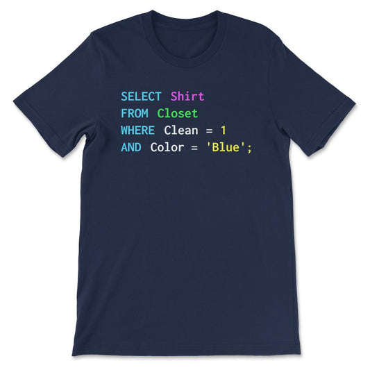 Funny SQL design for sql programmers, DBA, database admins Gift Tee - - Navy