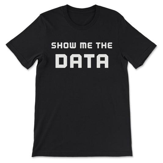 Data Science and Statistics Data Scientist Statistician Gift Gift Tee - Black