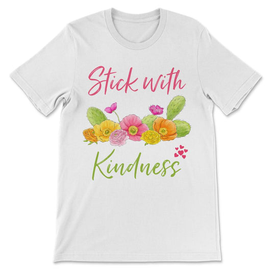 Stick With Kindness Cute Cactus Lover Succulent Lover Gift product - White