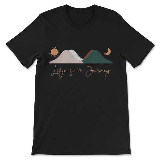 Life is a Journey, Not a Destination- Religious Traveler Gift Tee - - Black