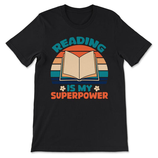 Reading Superpower Reading Power Books Hobby Library Hobby Gift Tee - - Black