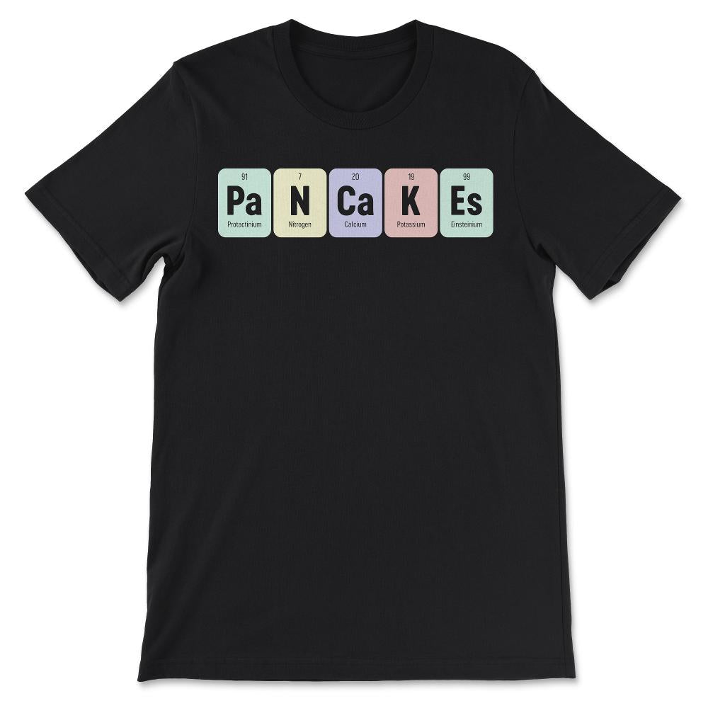 pancakes Gift Tee - Unisex T-Shirt - Black