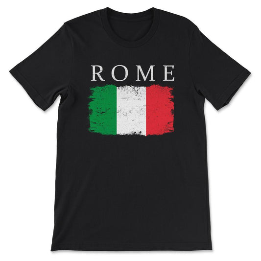 Rome Italy Flag Italy Country Tourist Rome City Visitor  Gift Tee - - Black