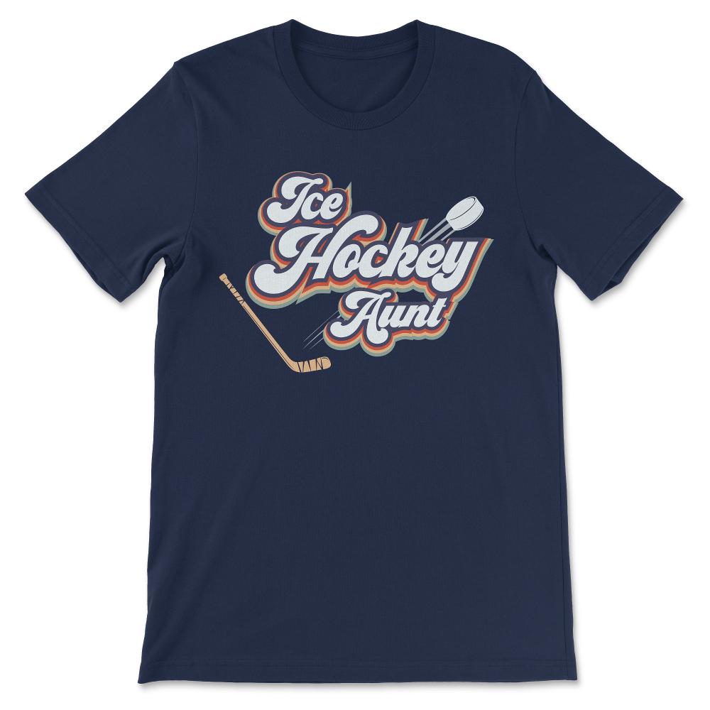 Ice Hockey Aunt Ice Hockey Woman Ice Hockey Coach Team Gift Tee - - Navy