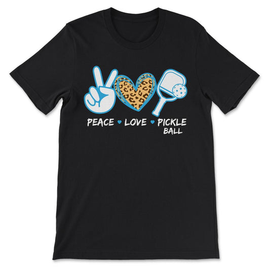 peace love pickleball Gift Tee - Unisex T-Shirt - Black