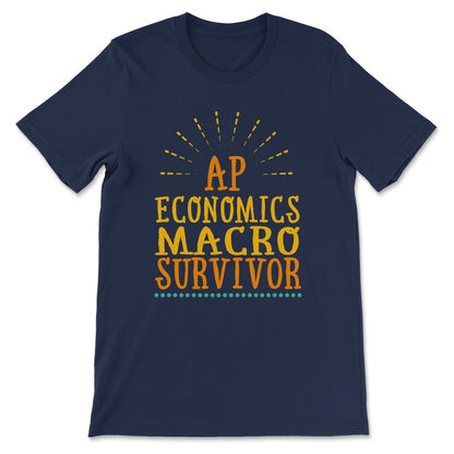 ap economics macro Gift Tee - Unisex T-Shirt - Navy