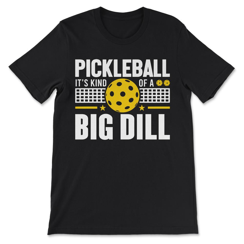 pickleball its kind of Gift Tee - Unisex T-Shirt - Black