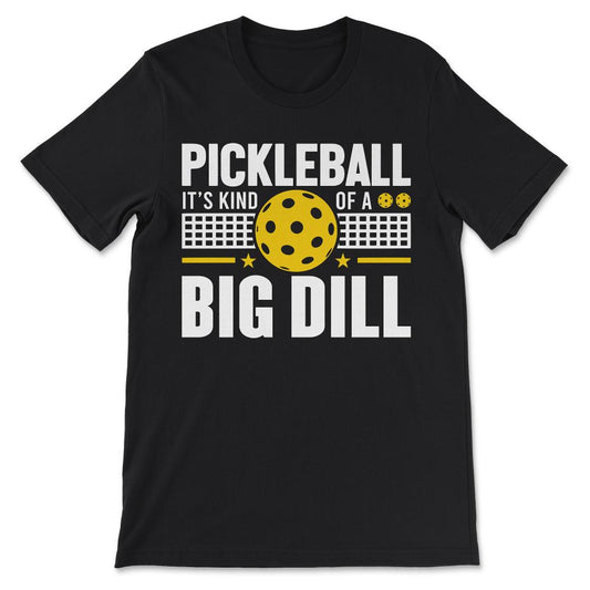 pickleball its kind of Gift Tee - Unisex T-Shirt - Black