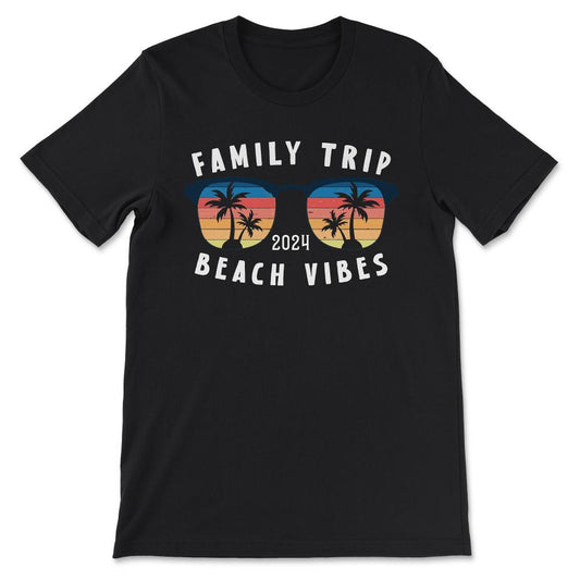 family trip Gift Tee - Unisex T-Shirt - Black