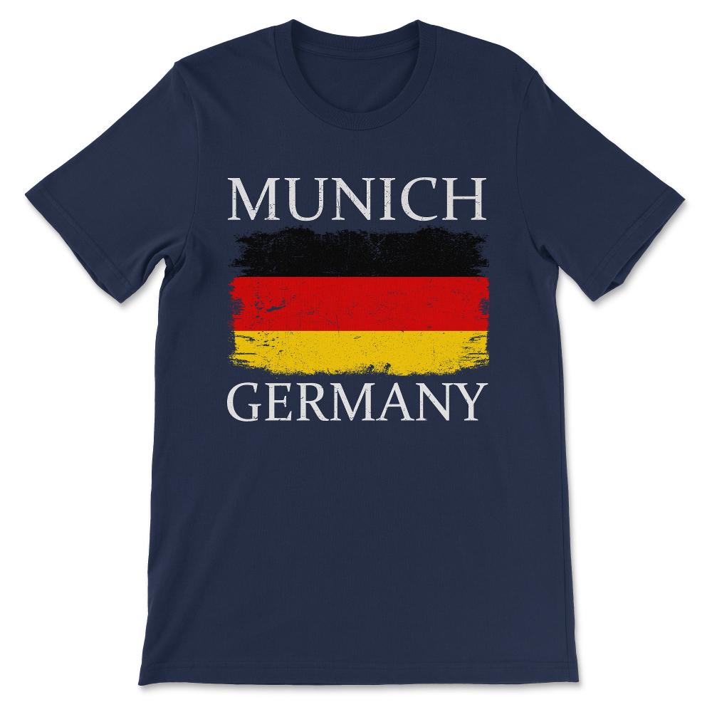 Munich Germany Flag Germany Tourist Munich Tourist Gift Tee - Unisex - Navy