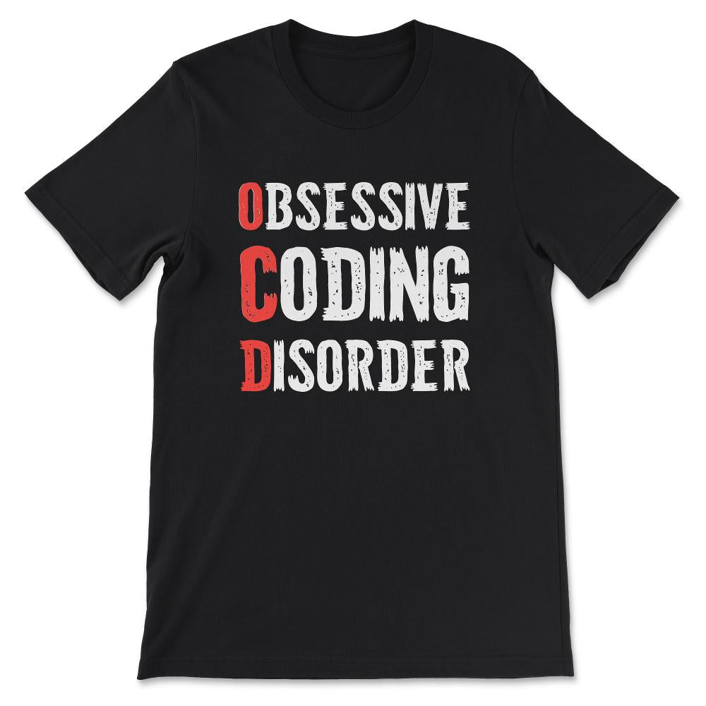 Funny Programming Developer Programmer OCD Coding Distressed design - Black