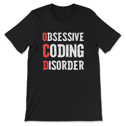 Funny Programming Developer Programmer OCD Coding Distressed design - Black