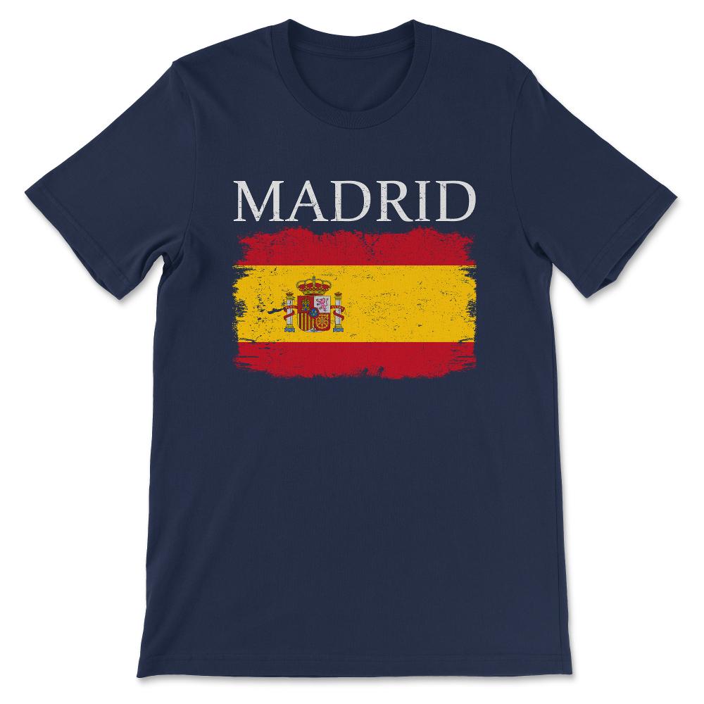 Madrid Spain Flag Spain Tourist Capital Spain Madrid Tourist Gift Tee - Navy