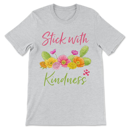 Stick With Kindness Cute Cactus Lover Succulent Lover Gift product - Ash