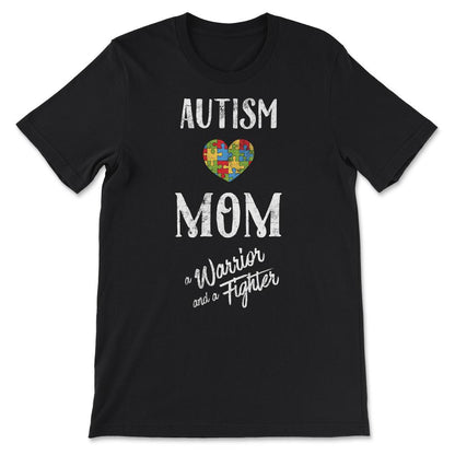 Autism Mom Warrior Fighter t shirt distressed vintage 1 Gift Tee - - Black