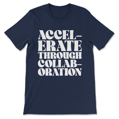 accelerate thorough Gift Tee - Unisex T-Shirt - Navy