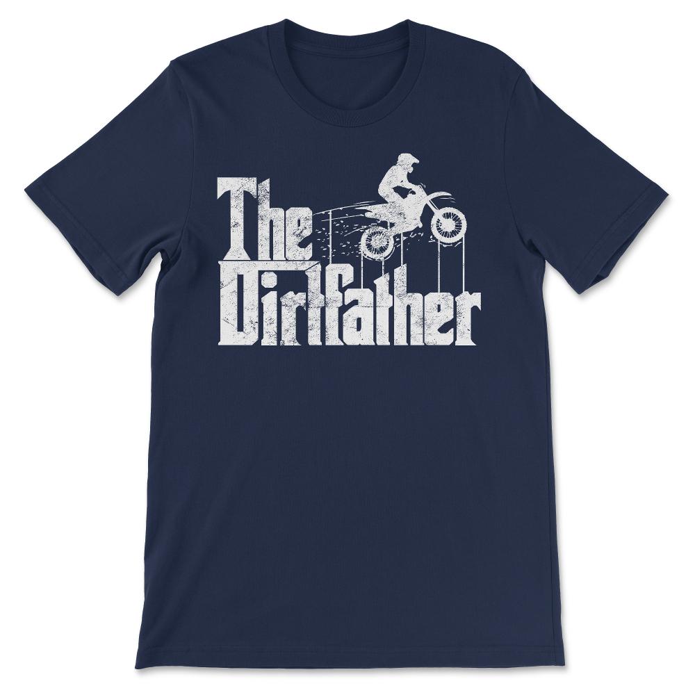 Dirt Bike Dirtfather Distressed - Funny Biker Motocross Botocross Men - Navy