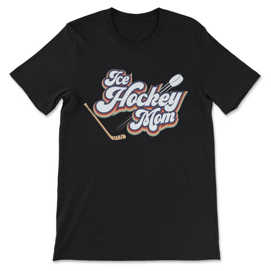 Ice Hockey Mom Ice Hockey Woman Ice Hockey Mother Coach Gift Tee - - Black