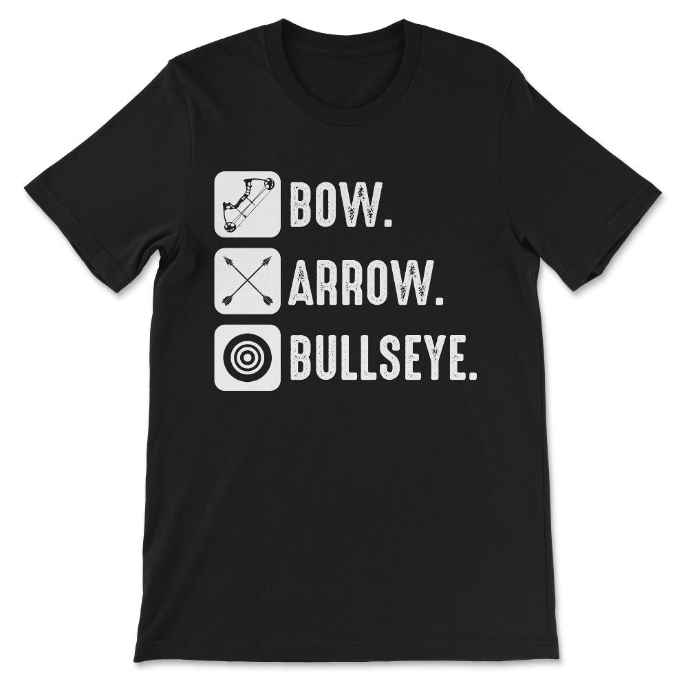 Archery Bow Arrow Bullseye Archer Bowman Archery Player Gift Tee - - Black