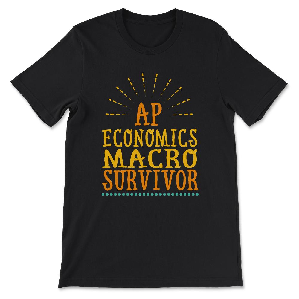 ap economics macro Gift Tee - Unisex T-Shirt - Black