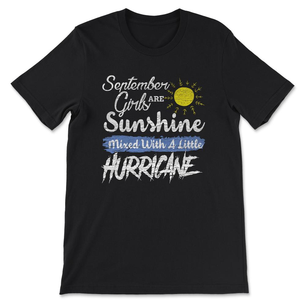 September Girls Are Sunshine Gift Tee - Unisex T-Shirt - Black