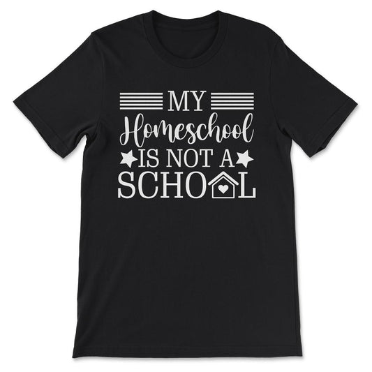I Love Homeschooling Homeschool Home school Mom Dad Boy Girl Gift Tee - Black