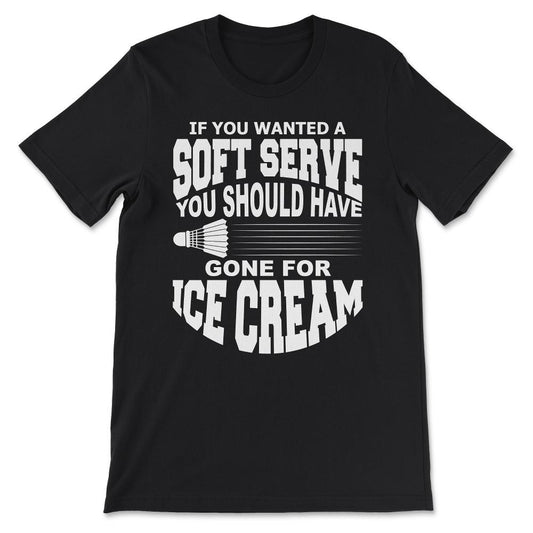 if you wanted Gift Tee - Unisex T-Shirt - Black