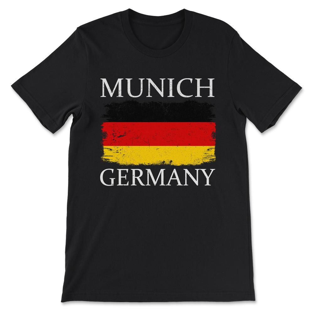 Munich Germany Flag Germany Tourist Munich Tourist Gift Tee - Unisex - Black