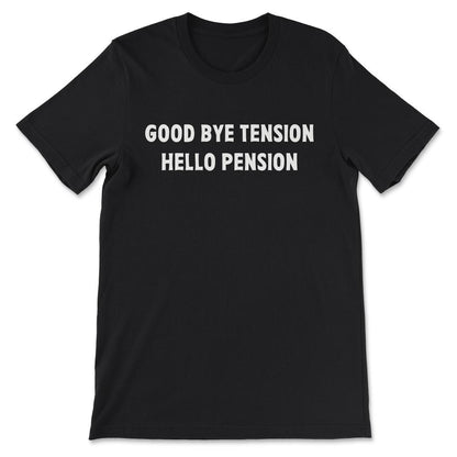 Retirement Shirt 2 Gift Tee - Unisex T-Shirt - Black