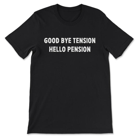 Retirement Shirt 2 Gift Tee - Unisex T-Shirt - Black