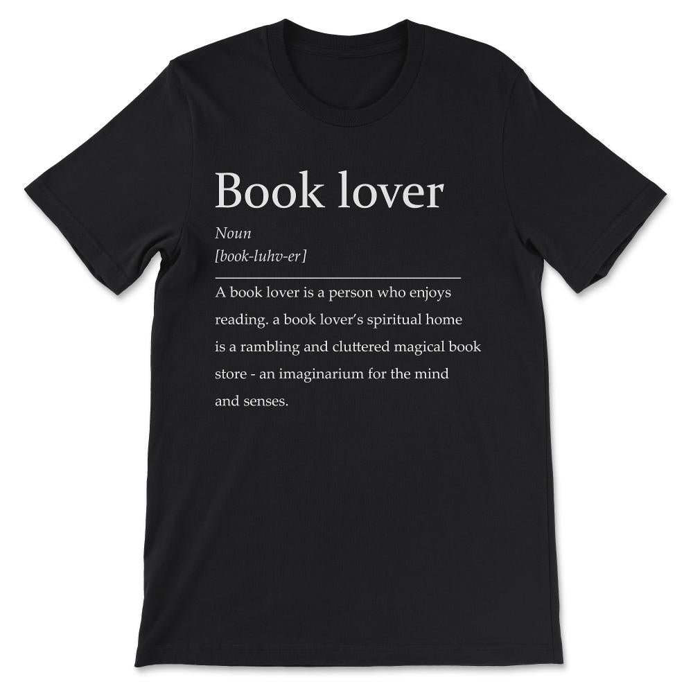 Book Lover Book Lover Explained Book Reading Bookaholic Gift Tee - - Black