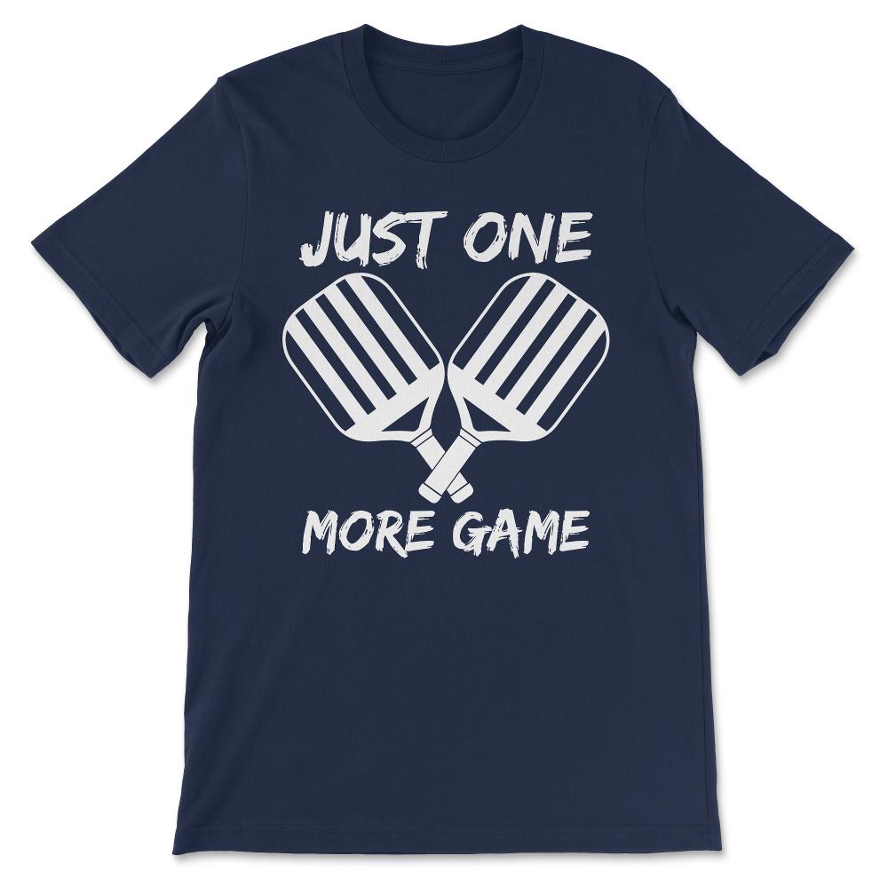 just one more game Gift Tee - Unisex T-Shirt - Navy