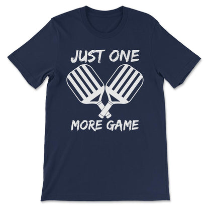 just one more game Gift Tee - Unisex T-Shirt - Navy