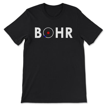 bohr white Gift Tee - Unisex T-Shirt - Black