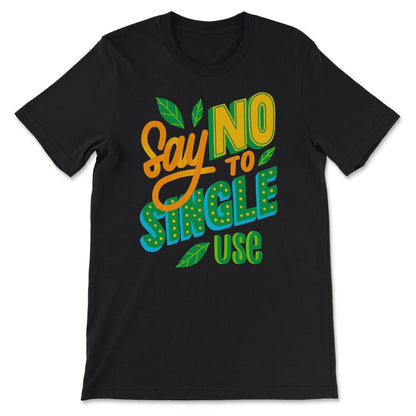 Say No to Single Use Environment Planet Earth Skip Straws design Gift - Black