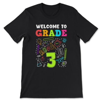 Welcome Grade 3rd Grade 3rd Student Grade 3rd Class Gift Tee - Unisex - Black