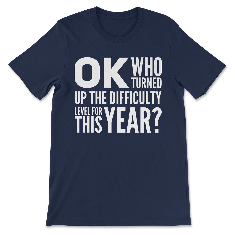 Year 2020 Shirt Gift Tee - Unisex T-Shirt - Navy